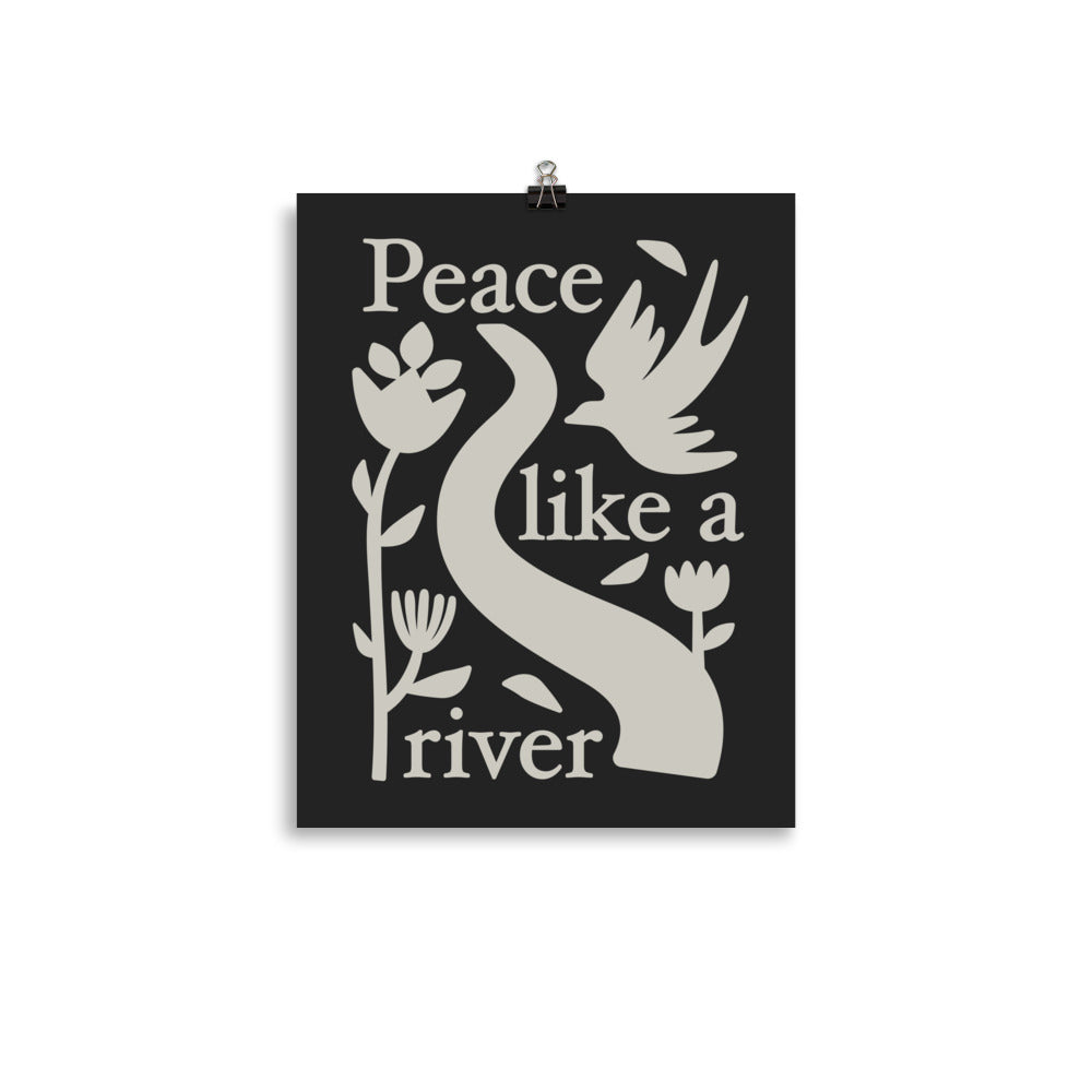 "Peace like a River" Christian Catholic Poster Print Wall Art in Charcoal 11"x14" | PAL Campaign
