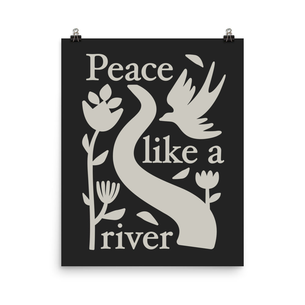 "Peace like a River" Christian Catholic Poster Print Wall Art in Charcoal 16"x20" | PAL Campaign