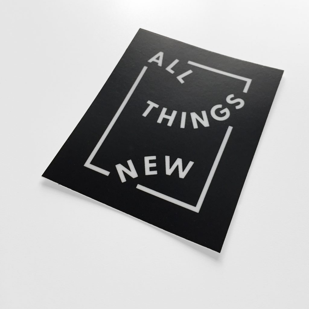 All Things New Christian Catholic Vinyl Sticker | PAL Campaign