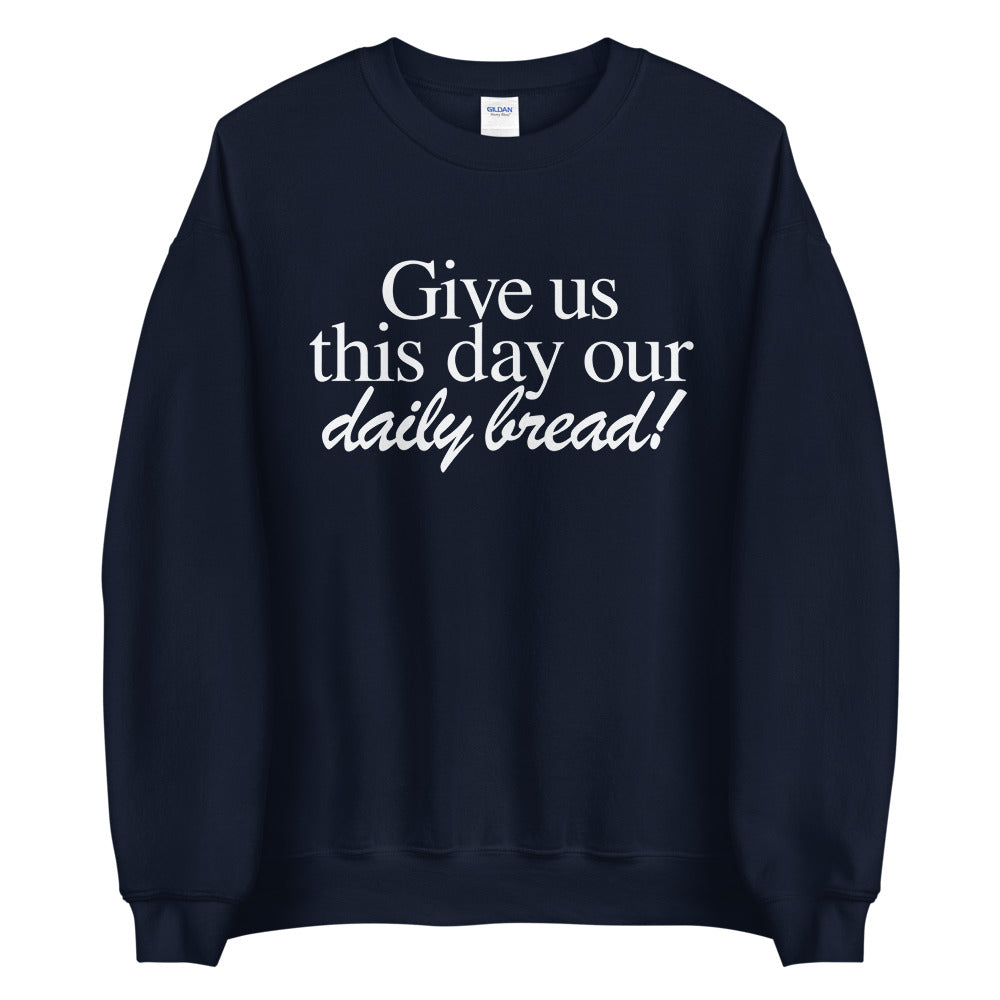 Daily Bread Crewneck Sweatshirt